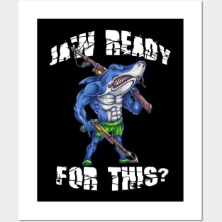 Funny Shark - Jaw Ready for This Posters and Art